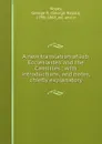 A new translation of Job, Ecclesiastes and the Canticles : with introductions, and notes, chiefly explanatory - George Rapall Noyes