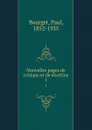 Nouvelles pages de critique et de doctrine. 1 - Paul Bourget