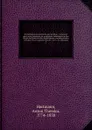 Die Hebraerin am Putztische und als Braut : vorbereitet durch eine Uebersicht der wichtigsten Erfindungen in dem Reiche der Moden bei den Hebraerinnen, von den rohesten Anfangen bis zur uppigsten Pracht / von A. Th. Hartmann. 3 - Anton Theodor Hartmann