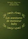 Les aventures de monsieur baby - Walter Crane Molesworth