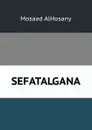SEFATALGANA - Mosaad AlHosany