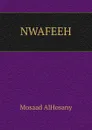 NWAFEEH - Mosaad AlHosany