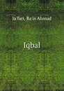 Iqbal - Ra'is Ahmad Ja'fari