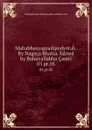 Mahabhasyapradipodyotah. By Nageca Bhatta. Edited by Bahuvallabha Castri. 03 pt.05 - Nagesa Bhatta Patanjali