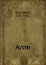 Ayym - Nazr Amad