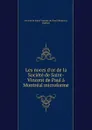 Les noces d.or de la Societe de Saint-Vincent de Paul a Montreal microforme - Montréal