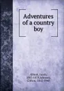 Adventures of a country boy - Jacob Abbott