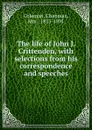 The life of John J. Crittenden, with selections from his correspondence and speeches - Chapman Coleman