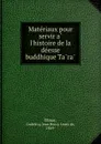 Materiaux pour servir a l.histoire de la deesse buddhique Tara - Godefroy Jean Henry Louis de Blonay