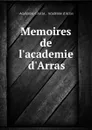 Memoires de l.academie d.Arras - 
