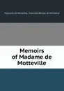 Memoirs of Madame de Motteville - Françoise de Motteville