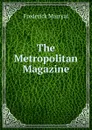 The Metropolitan Magazine - Frederick Marryat