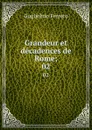 Grandeur et decadences de Rome;. 02 - Guglielmo Ferrero