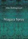 Niagara Spray - John Hollingshead