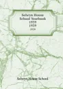 Selwyn House School Yearbook 1939. 1939 - Selwyn House School