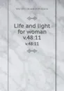 Life and light for woman. v.48:11 - Woman's Board of Missions