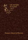 Life and light for woman. v.46:3 - Woman's Board of Missions
