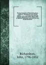 Personal memoirs of Major Richardson, (author of 