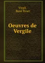 Oeuvres de Vergile - René Binet Virgil