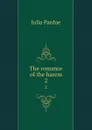 The romance of the harem. 2 - Julia Pardoe