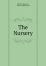 The Nursery - Fanny P. Seaverns