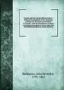 Canada and the Canada bill microform : being an examination of the proposed measure for the future government of Canada : with an introductory chapter, containing some general views respecting the British provinces in North America - John Beverley Robinson