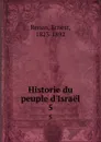 Historie du peuple d.Israel. 5 - Ernest Renan