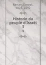 Historie du peuple d.Israel. 3 - Ernest Renan