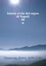 Istoria civile del regno di Napoli. 08 - Pietro Giannone