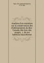 Analyse d.un entretien sur la conservation des etablissements du Bas-Canada, des lois, des usages, .c. de ses habitans microforme - Denis Benjamin Viger