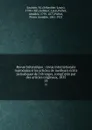 Revue britannique : revue internationale reproduisant les articles de meilleurs ecrits periodiques de l.etranger, compl.etes par des articles originaux, 1835. 18 - Sébastien-Louis Saulnier