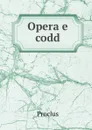 Opera e codd - Proclus