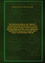 Pennsylvania justices. law reporter; containing cases decided in the courts of the several counties of Pennsylvania, affecting justices of the peace, aldermen, magistrates, burgesses, and all other county and township officials - Pennsylvania. Courts