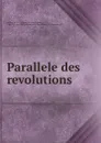 Parallele des revolutions - Marie-Nicolas-Silvestre Guillon