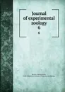 Journal of experimental zoology. 6 - William Keith Brooks