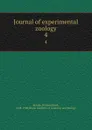 Journal of experimental zoology. 4 - William Keith Brooks