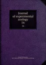 Journal of experimental zoology. 16 - William Keith Brooks