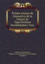 Primer ensayo de Gramatica de la lengua de Yap(carolinas Occidentales): Con . - Ambrosio de Valencina