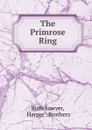 The Primrose Ring - Ruth Sawyer