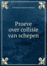 Proeve over collisie van schepen - Lodewijk Jan Hendrik Bouman