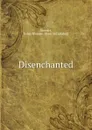 Disenchanted - James Monroe Stewart