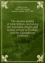 The shorter poems of John Milton; including the two Latin elegies and Italian sonnet to Diodati, and the Epitaphium Damonis - John Milton
