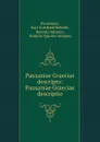 Pausaniae Graeciae descripto: Pausaniae Graeciae descriptio - Karl Gottfried Siebelis Pausanias