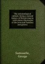 The entomological cabinet; being a natural history of British insects : with plates illustrative of the principal families and genera - George Samouelle