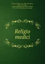 Religio medici - Thomas Browne
