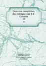 Oeuvres completes. Ed. critique par F.F. Gautier. 10 - Charles Baudelaire