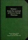 Winter : from the journal of Henry David Thoreau - Henry David Thoreau