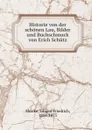 Historie von der schonen Lau, Bilder und Buchschmuck von Erich Schutz - Eduard Friedrich Mörike