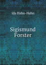 Sigismund Forster - Ida Hahn-Hahn