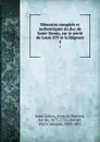 Memoires complets et authentiques du duc de Saint-Simon, sur le siecle de Louis XIV et la Regence. 2 - Louis de Rouvroy Saint-Simon